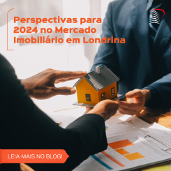 Perspectivas para 2024 no Mercado Imobiliário em Londrina